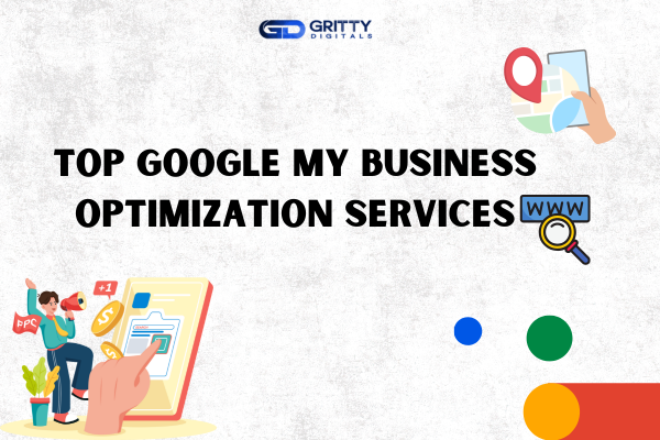 Top Google My Business Optimization Services